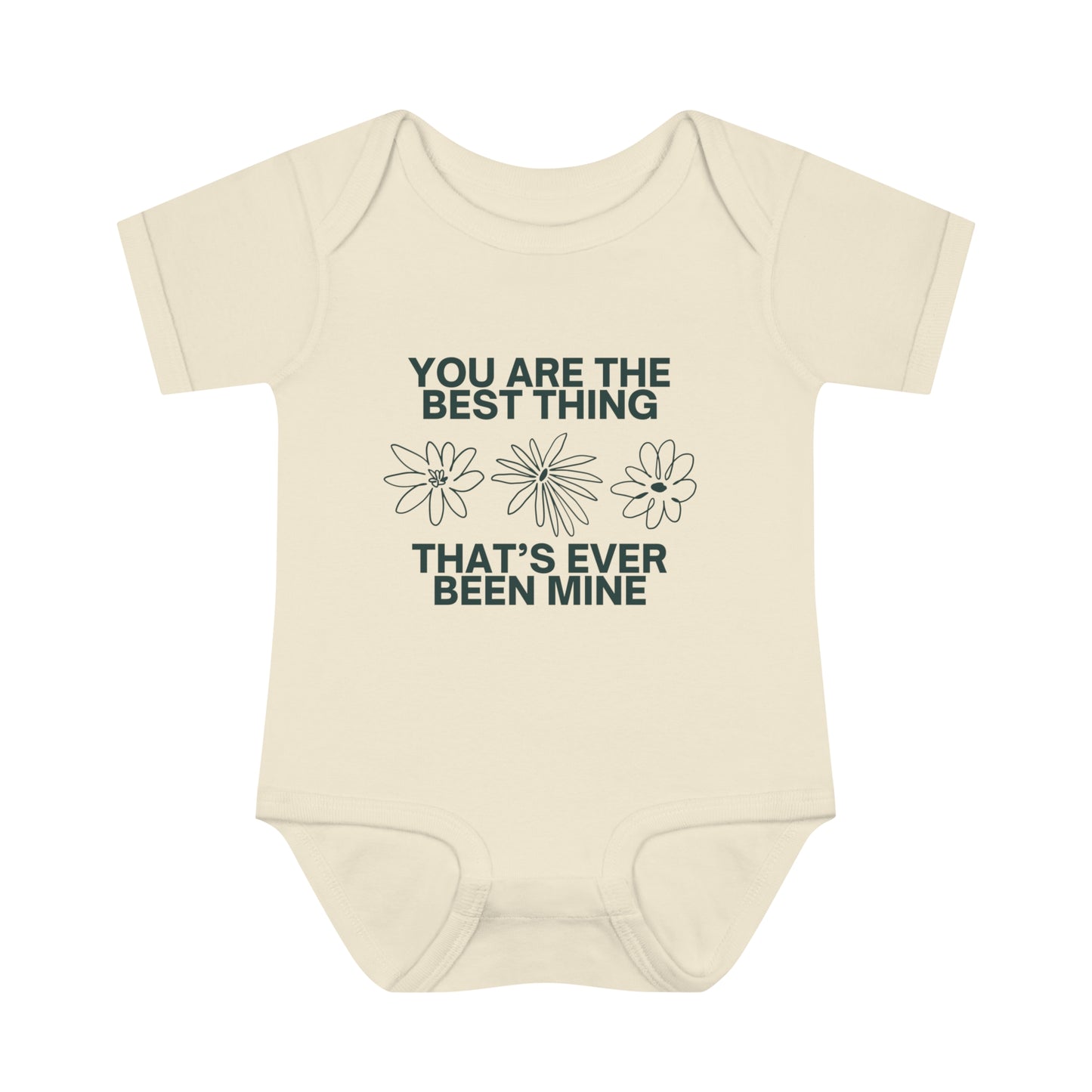 The Best Thing That's Ever Been Mine Infant Baby Onesie Bodysuit