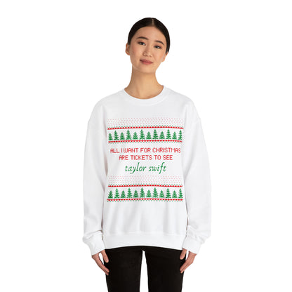All I Want For Christmas Are Taylor Swift Tickets Christmas Sweater